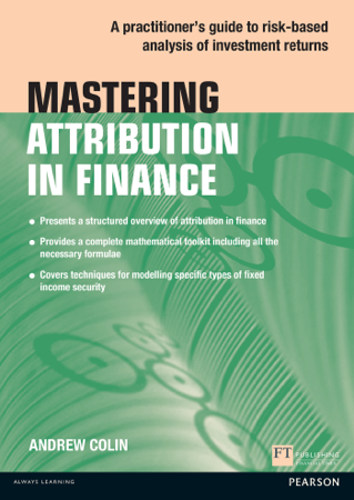 Mastering Attribution in Finance - Andrew Colin