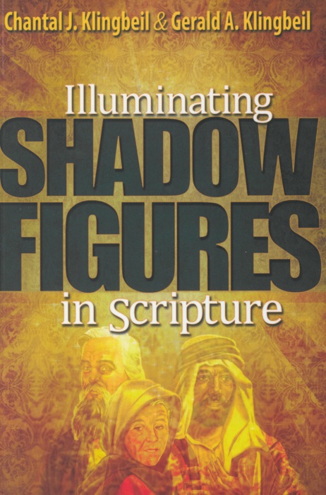 Illuminating Shadow Figures in Scripture