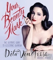 Dita Von Teese - Your Beauty Mark artwork
