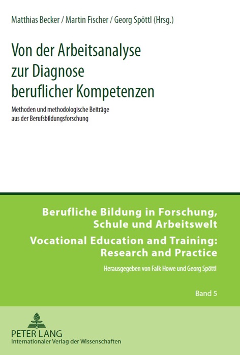 Von der Arbeitsanalyse zur Diagnose beruflicher Kompetenzen