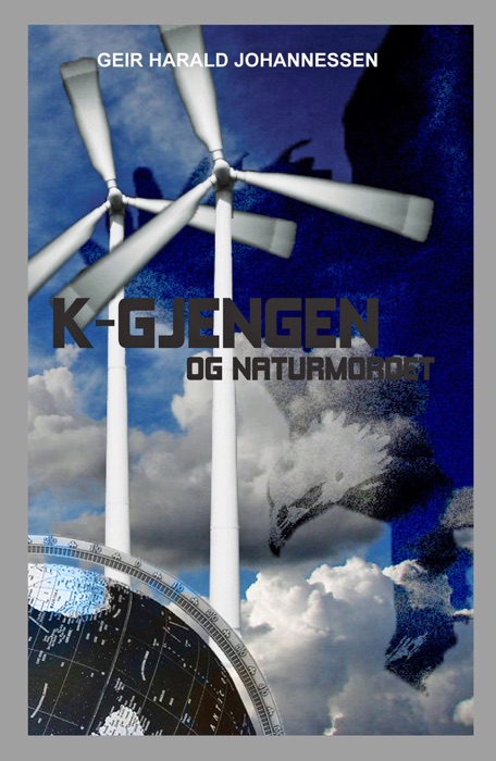 K-gjengen og naturmordet