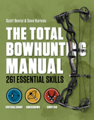 Total Bowhunter Manual - Scott Bestul & Dave Hurteau