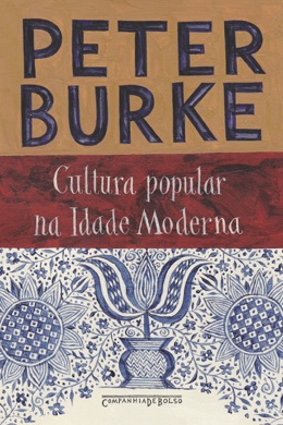 Capa do livro A Cultura Popular na Europa Moderna de Peter Burke