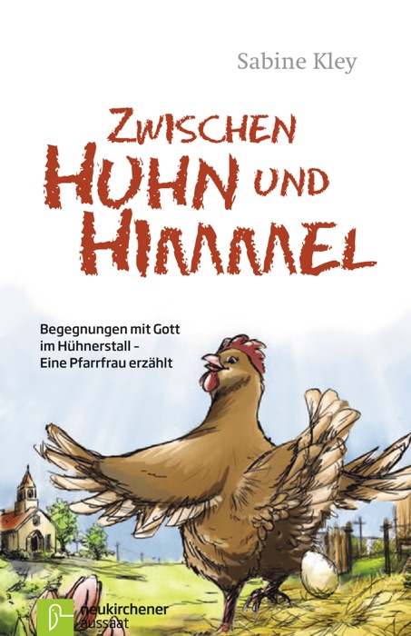 Zwischen Huhn und Himmel