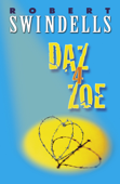 Daz 4 Zoe - Robert Swindells