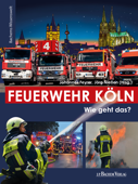 Feuerwehr Köln - Jörg Nießen & Johannes Feyrer