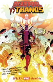 Deadpool vs. Thanos - Tim Seeley by  Tim Seeley PDF Download