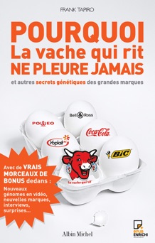 Pourquoi la vache qui rit ne pleure jamais - Frank Tapiro