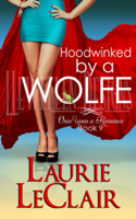 Laurie LeClair - Hoodwinked By A Wolfe  artwork