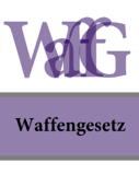 Waffengesetz – WaffG 2016 - Deutschland