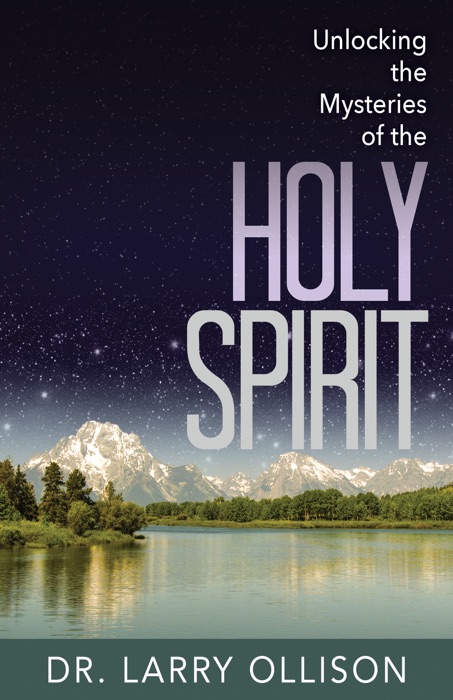 Unlocking the Mysteries of the Holy Spirit