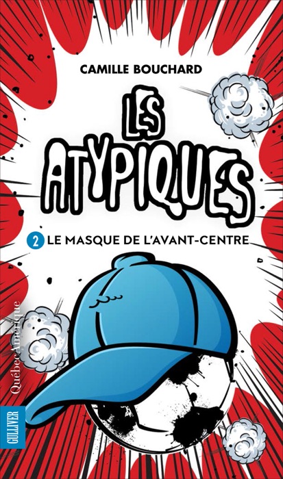 Les Atypiques 2 - Le Masque de l’avant-centre