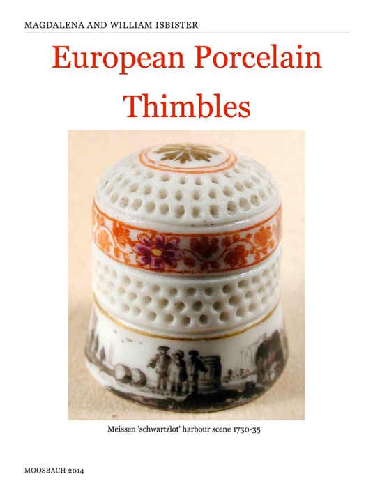 European Porcelain Thimbles