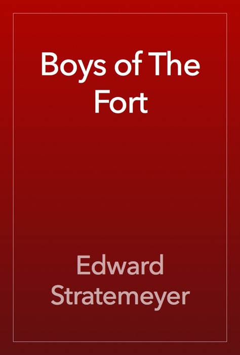 Boys of The Fort