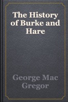 The History of Burke and Hare
