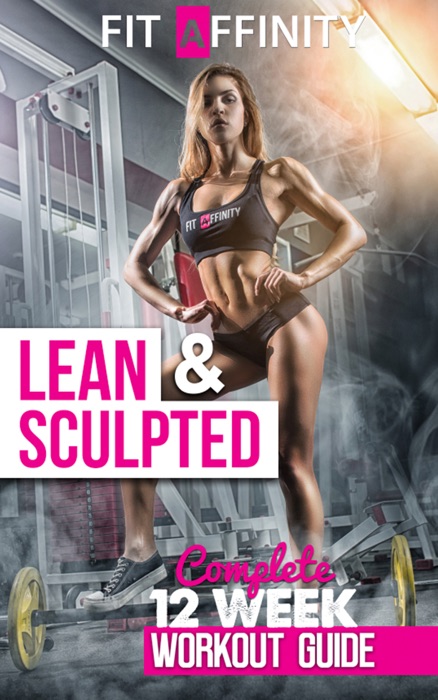 Lean & Sculpted