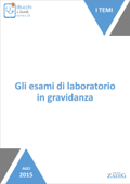 Gli esami di laboratorio in gravidanza - Paolo Gastaldi