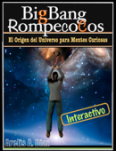 Big Bang RompecoCos: Libro Interactivo en Español para Niños - Arelis A. Diaz