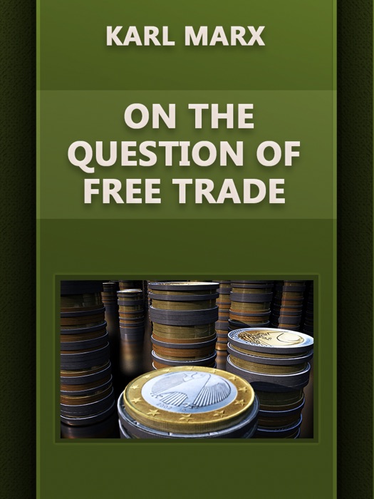 On the Question of Free Trade