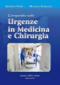 Compendio Sulle Urgenze In medicina e Chirurgia - Giorgio Torri