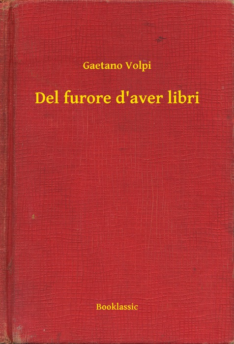 Del furore d'aver libri