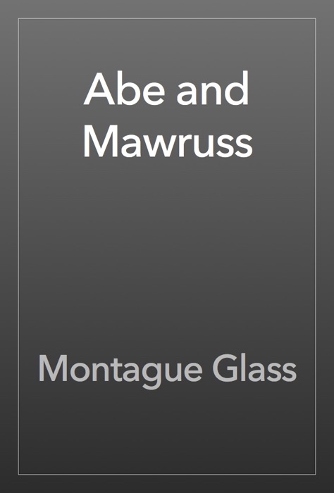 Abe and Mawruss