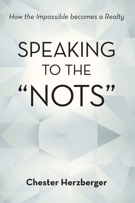 Speaking to the ”Nots”