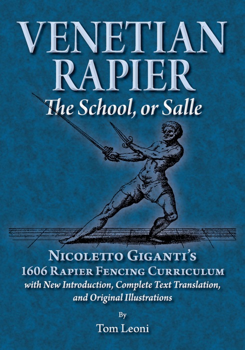 Venetian Rapier: The School, or Salle