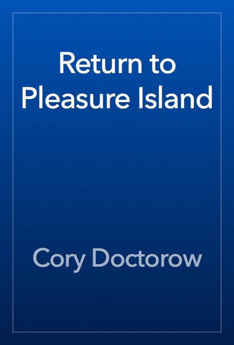 Return to Pleasure Island