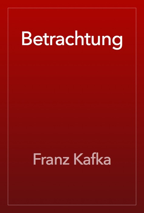 Betrachtung