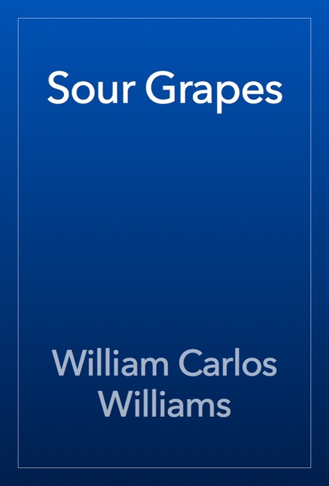 Sour Grapes