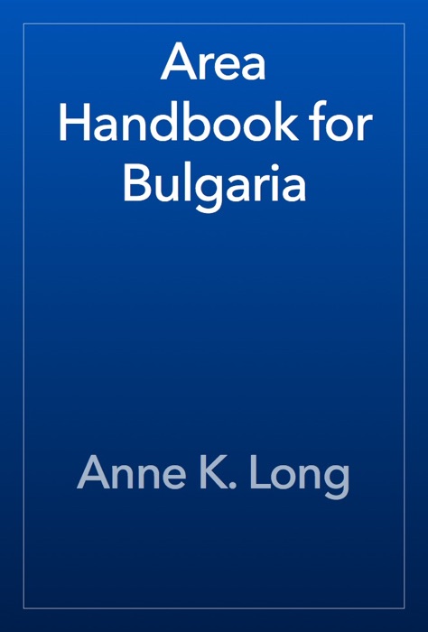 Area Handbook for Bulgaria