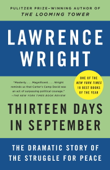 Thirteen Days in September - Lawrence Wright