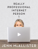 Really Professional Internet Person - Jenn McAllister & JennXPenn