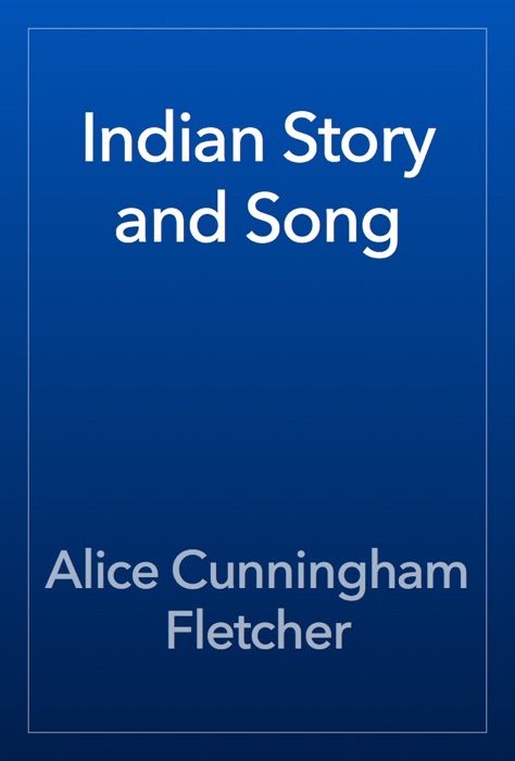 Indian Story and Song