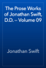 The Prose Works of Jonathan Swift, D.D. — Volume 09 - Jonathan Swift
