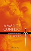 Amante confeso (La Hermandad de la Daga Negra IV) - Ward J. R.