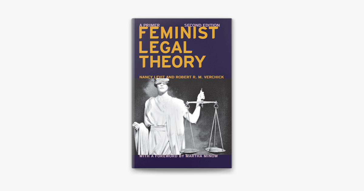 ‎Feminist Legal Theory (Second Edition) on Apple Books