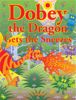 Dobey the Dragon Gets the Sneezes - K. Maguire