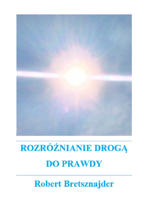 Rozróżnianie drogą do prawdy