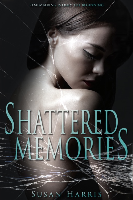 Shattered Memories