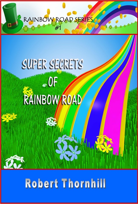 Super Secrets Of Rainbow Road