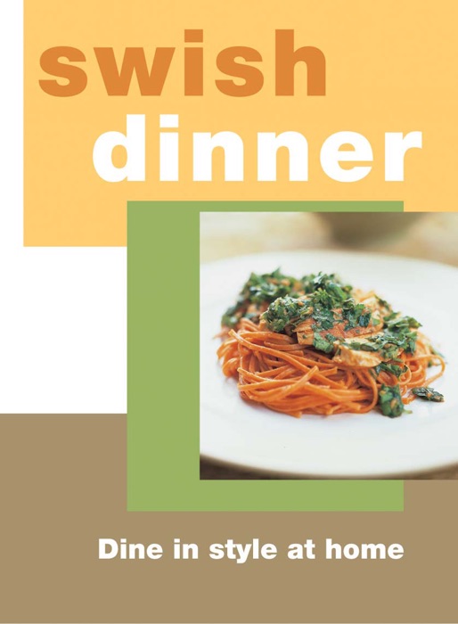 Swish Dinner