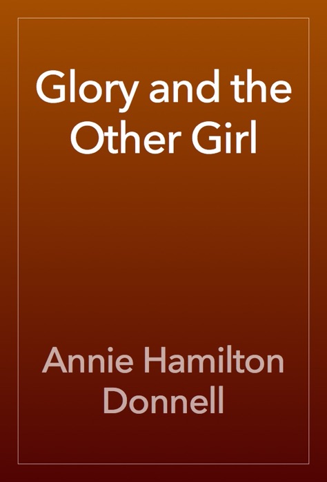 Glory and the Other Girl