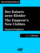 Des Kaisers neue Kleider - The Emperor's New Clothes / Was einem Könige mit drei Schälken begegnet - Of that which happened to a King and three Impostors - Hans Christian Andersen, Don Juan Manuels & ofd edition