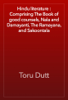 Hindu literature : Comprising The Book of good counsels, Nala and Damayanti, The Ramayana, and Sakoontala - Toru Dutt