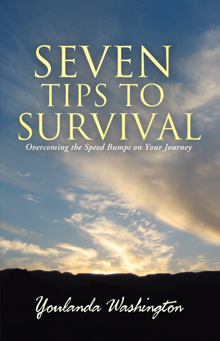 Seven Tips to Survival