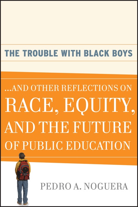 The Trouble With Black Boys