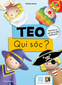 Teo. Qui sóc? (Ebook interactiu) - Violeta Denou