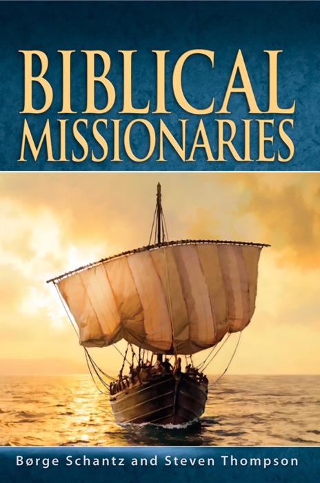 Biblical Missionaries BBS 3Q15